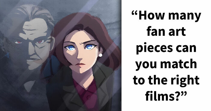 Only The Sharpest Movie Lovers Can Identify All 23 Films From Their Fan Art