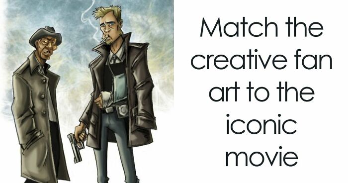 Only The Sharpest Movie Lovers Can Identify All 23 Films From Their Fan Art