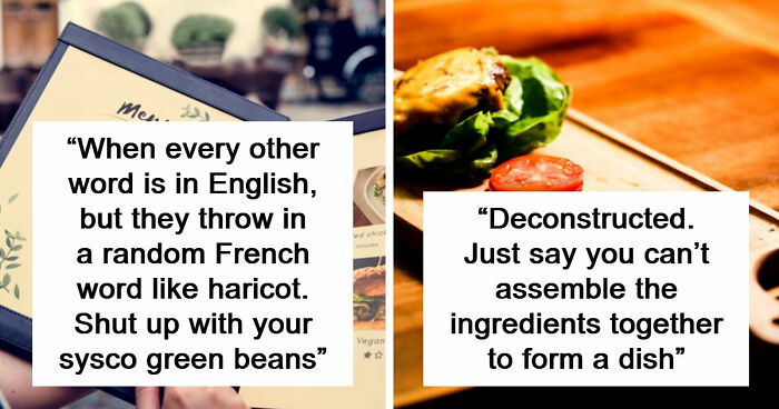 “Artisinal”: 71 Subtle Words Restaurants Use That Are Just Code For “We’re Ripping You Off”
