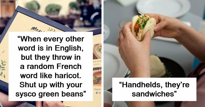 “Artisinal”: 71 Subtle Words Restaurants Use That Are Just Code For “We’re Ripping You Off”