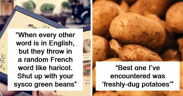“Artisinal”: 71 Subtle Words Restaurants Use That Are Just Code For “We’re Ripping You Off”