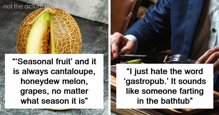“Artisinal”: 71 Subtle Words Restaurants Use That Are Just Code For “We’re Ripping You Off”