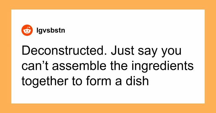 “Artisinal”: 71 Subtle Words Restaurants Use That Are Just Code For “We’re Ripping You Off”