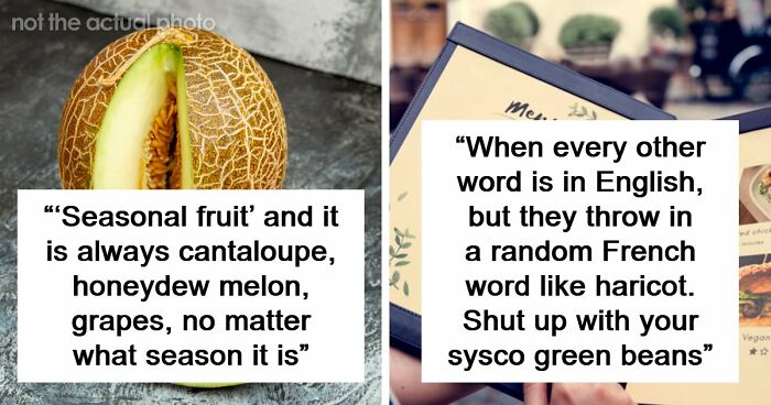 “Artisinal”: 71 Subtle Words Restaurants Use That Are Just Code For “We’re Ripping You Off”