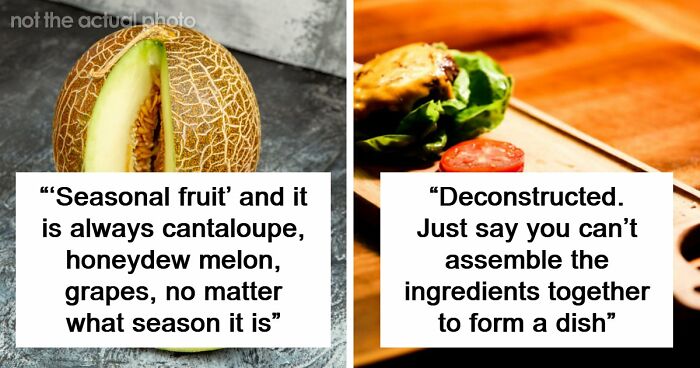 “Artisinal”: 71 Subtle Words Restaurants Use That Are Just Code For “We’re Ripping You Off”