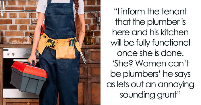 Company Finds Out A Year Later Their Revenge On A Guy Who Made Their Woman Plumber Cry Was A Success