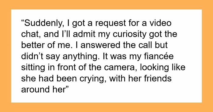 Guy Sees Videos From Fiancée’s Bachelorette Party, Cancels Wedding In A Heartbeat