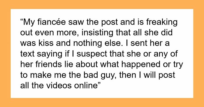 Guy Sees Videos From Fiancée’s Bachelorette Party, Cancels Wedding In A Heartbeat