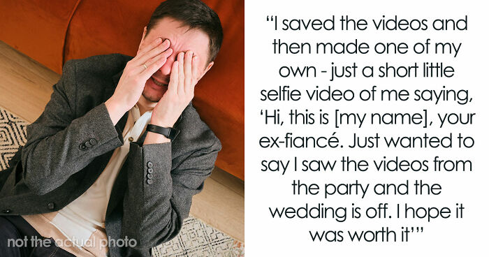 Guy Sees Videos From Fiancée’s Bachelorette Party, Cancels Wedding In A Heartbeat