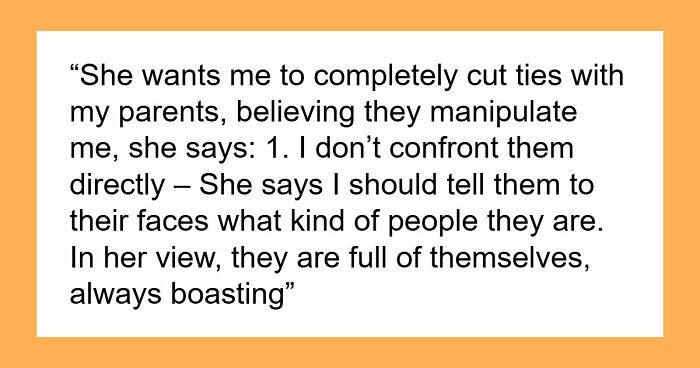 Sly Fiancée Expects Guy To Cut Off His Parents As They’re Manipulative, He Doesn’t Know What To Do
