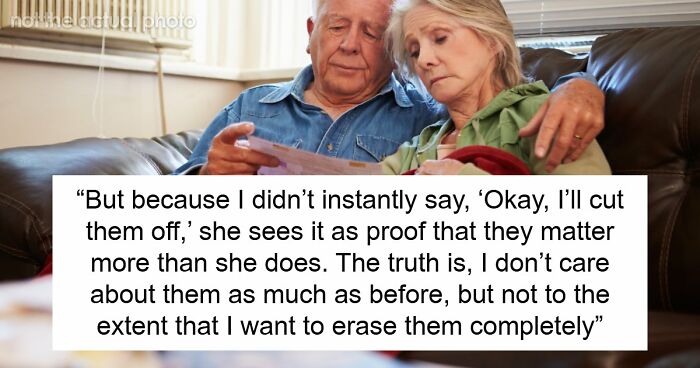 Sly Fiancée Expects Guy To Cut Off His Parents As They’re Manipulative, He Doesn’t Know What To Do