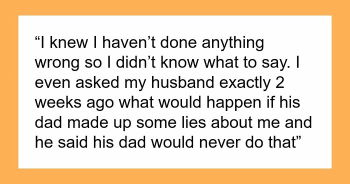 Cruel FIL Thinks DIL’s A Gold Digger, She’s Horrified As He Lies To Son That She’s Having An Affair