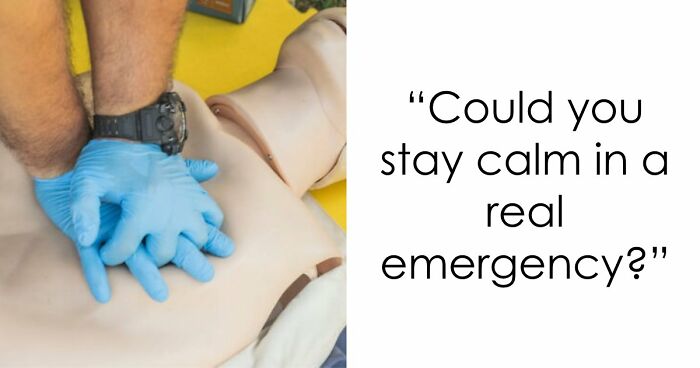 “Would You Call 911 Immediately?”: Test Your First Aid Skills In This Emergency 101 Quiz