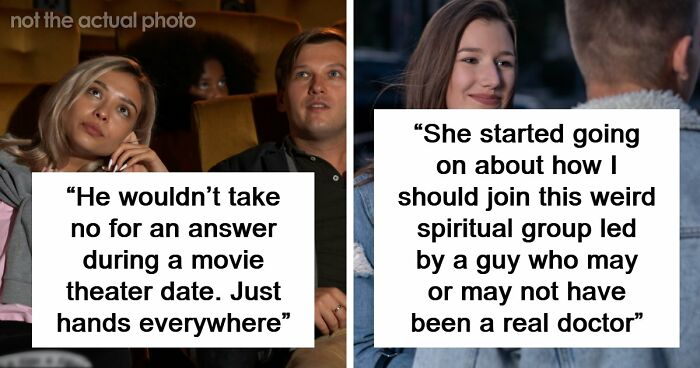 58 Cringe-Worthy And Scary First Date Stories That Prove Some People Should Just Stay Single Forever