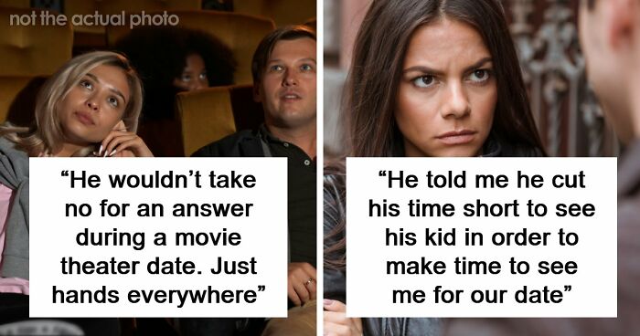 58 Cringe-Worthy And Scary First Date Stories That Prove Some People Should Just Stay Single Forever