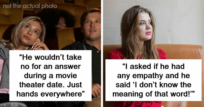 58 Cringe-Worthy And Scary First Date Stories That Prove Some People Should Just Stay Single Forever