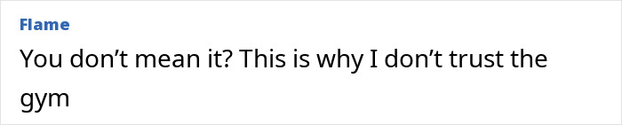 Comment expressing distrust in gym related to viral coach fall clip