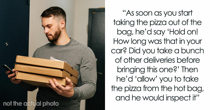 41 Pizza Delivery Drivers Share The Worst Customer Stories That Immediately Got Them Banned