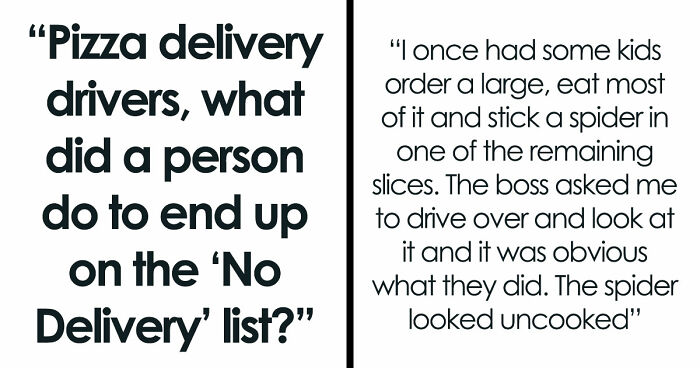 41 Pizza Delivery Drivers Share The Worst Customer Stories That Immediately Got Them Banned