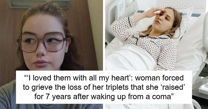 19YO Spends 3 Weeks In A Coma Raising Triplets For 7 Years, Wakes Up Heartbroken They Never Existed