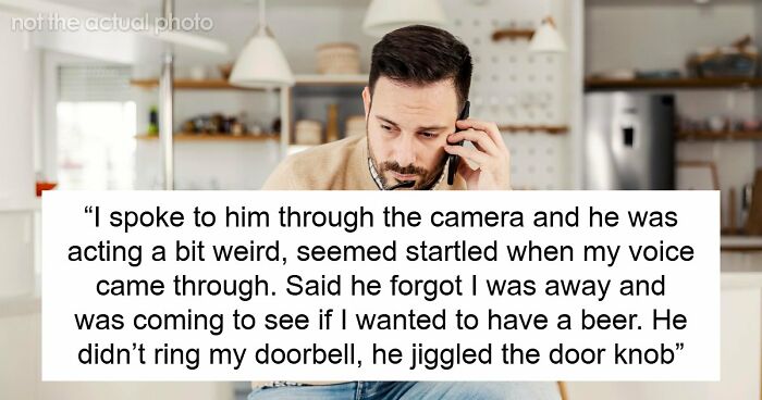 Friend Visits Couple’s Home At Night Knowing Woman Is Alone, Hubs Notices Strange Behavior On Camera