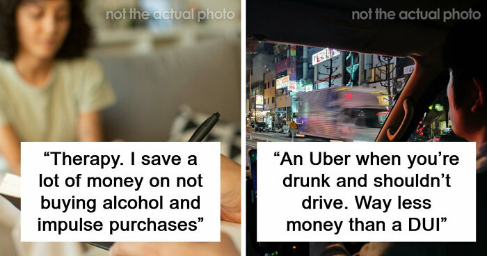 49 Habits People Deem Expensive But Might Actually Save You Money