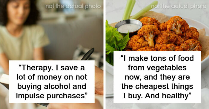 49 Habits People Deem Expensive But Might Actually Save You Money