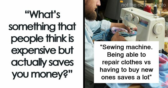 49 Habits People Deem Expensive But Might Actually Save You Money