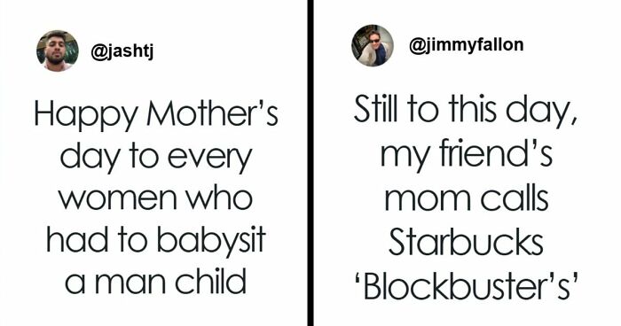 42 Funniest Mother’s Day Tweets That Show The Ups And Downs Of Motherhood