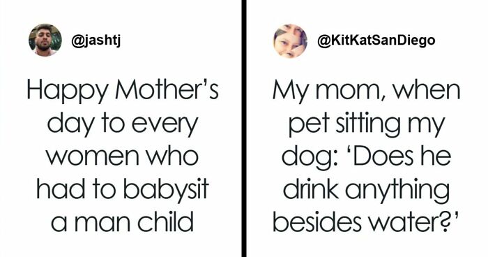 42 Funniest Mother’s Day Tweets That Show The Ups And Downs Of Motherhood