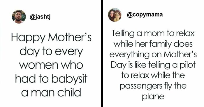 42 Funniest Mother’s Day Tweets That Show The Ups And Downs Of Motherhood