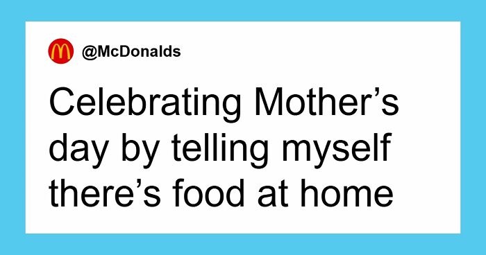 42 Funniest Mother’s Day Tweets That Show The Ups And Downs Of Motherhood