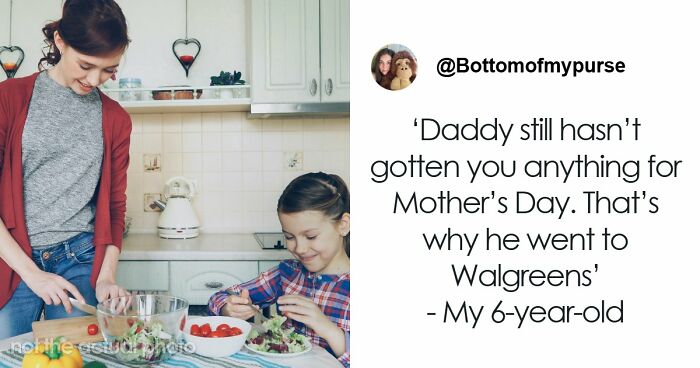 42 Funniest Mother’s Day Tweets That Show The Ups And Downs Of Motherhood