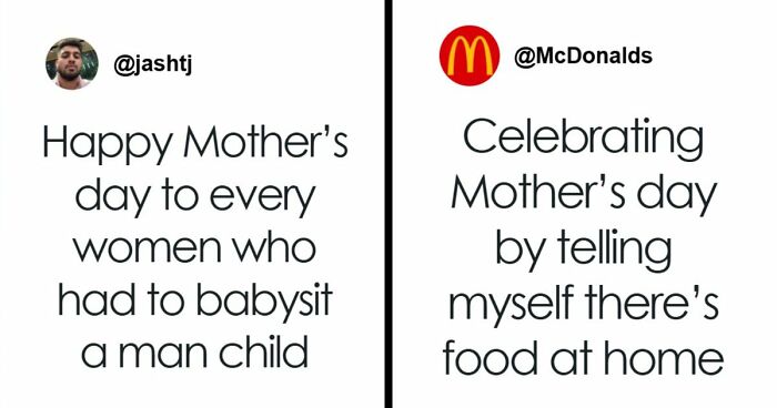 42 Funniest Mother’s Day Tweets That Show The Ups And Downs Of Motherhood