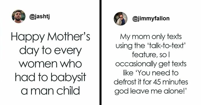42 Funniest Mother’s Day Tweets That Show The Ups And Downs Of Motherhood