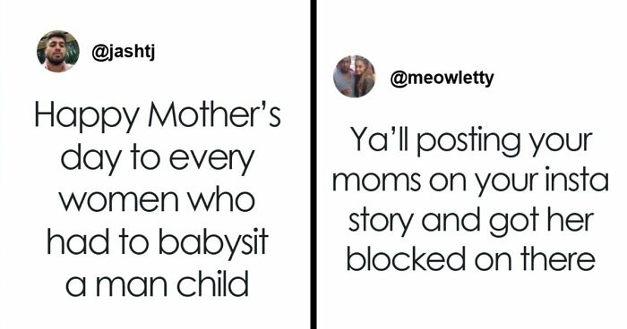 42 Funniest Mother’s Day Tweets That Show The Ups And Downs Of Motherhood