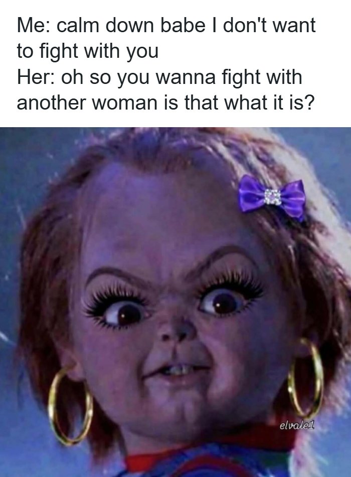 A meme featuring Chucky doll with long eyelashes, gold hoops, and a purple bow. Above, text reads: "You're a monster in bed."