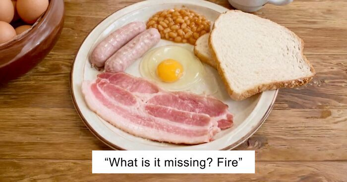 People Are Roasting These 53 Disgusting Dishes Because They Deserve To Be Incinerated