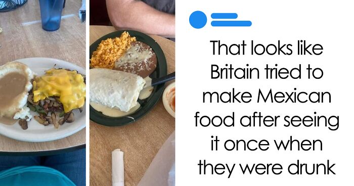 People Are Roasting These 53 Disgusting Dishes Because They Deserve To Be Incinerated