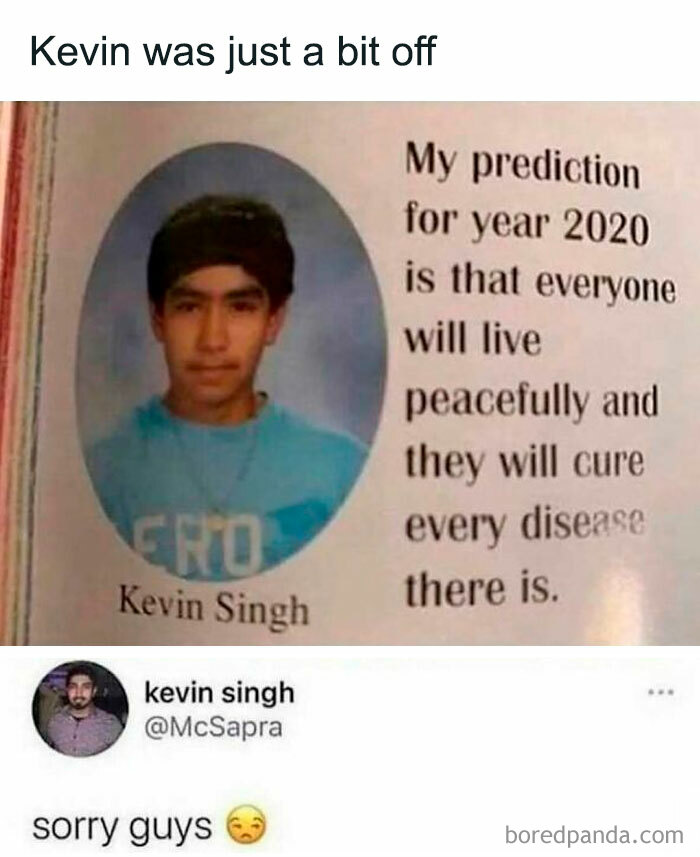 Random meme of failed 2020 prediction for peace and disease cure by Kevin Singh
