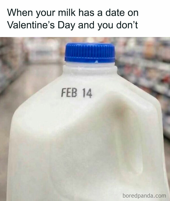 Humorous meme of milk expiration date on Valentine's Day