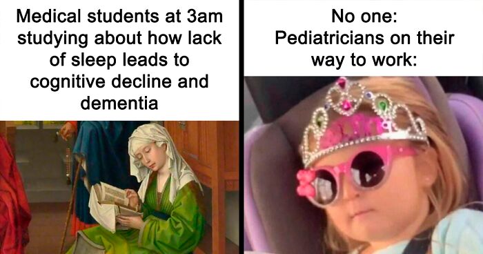 71 Medical Memes For Doctors, Nurses, And Anyone Who’s Ever Googled Their Symptoms