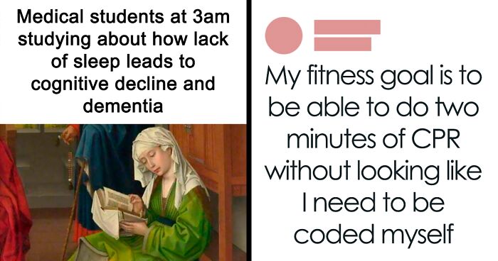 71 Medical Memes For Doctors, Nurses, And Anyone Who’s Ever Googled Their Symptoms