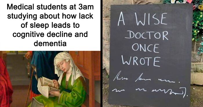 71 Medical Memes For Doctors, Nurses, And Anyone Who’s Ever Googled Their Symptoms