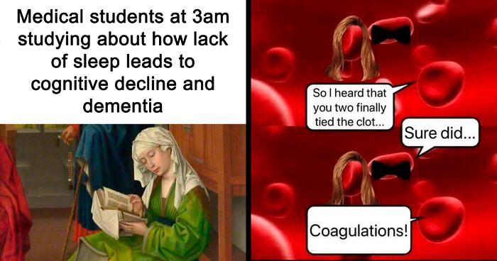 71 Medical Memes For Doctors, Nurses, And Anyone Who’s Ever Googled Their Symptoms