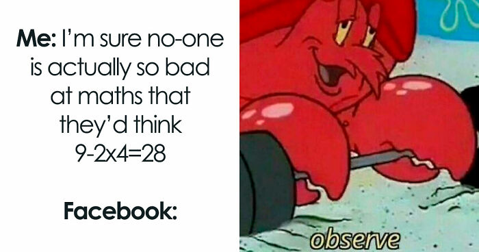 If You’ve Ever Struggled With Math, These 83 Funny Memes Might Bring The Trauma Back