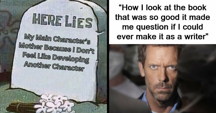 87 Funny And Witty Memes About Writing That Might Inspire You To Grab A Pen
