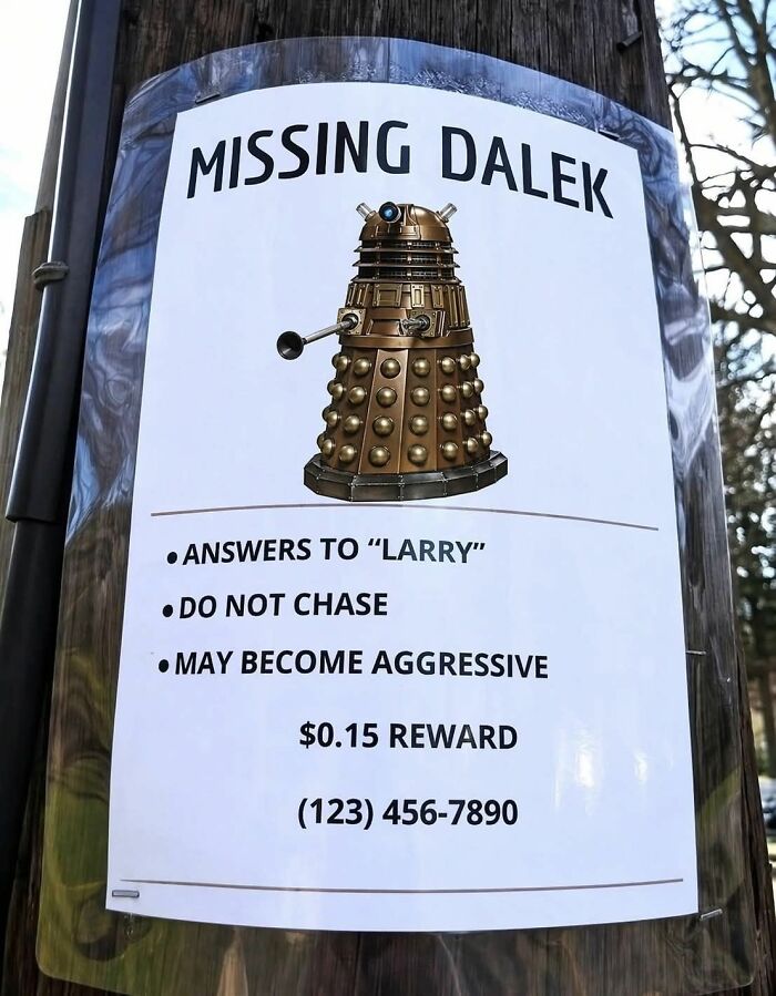 A humorous missing Dalek poster, offering a $0.15 reward, makes for a random meme about Doctor Who.