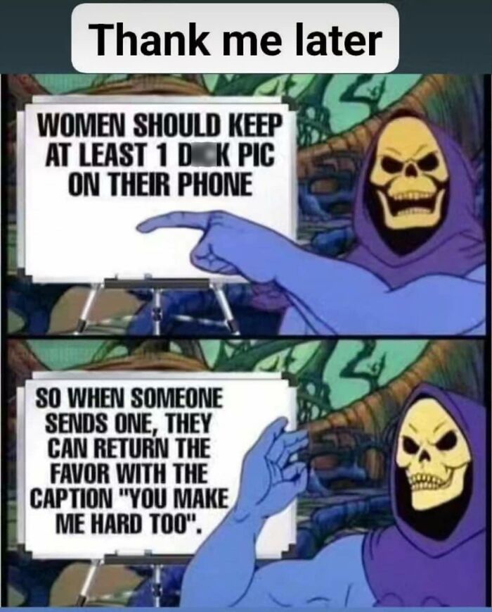 Relatable dark humor meme about women keeping explicit pics on phone