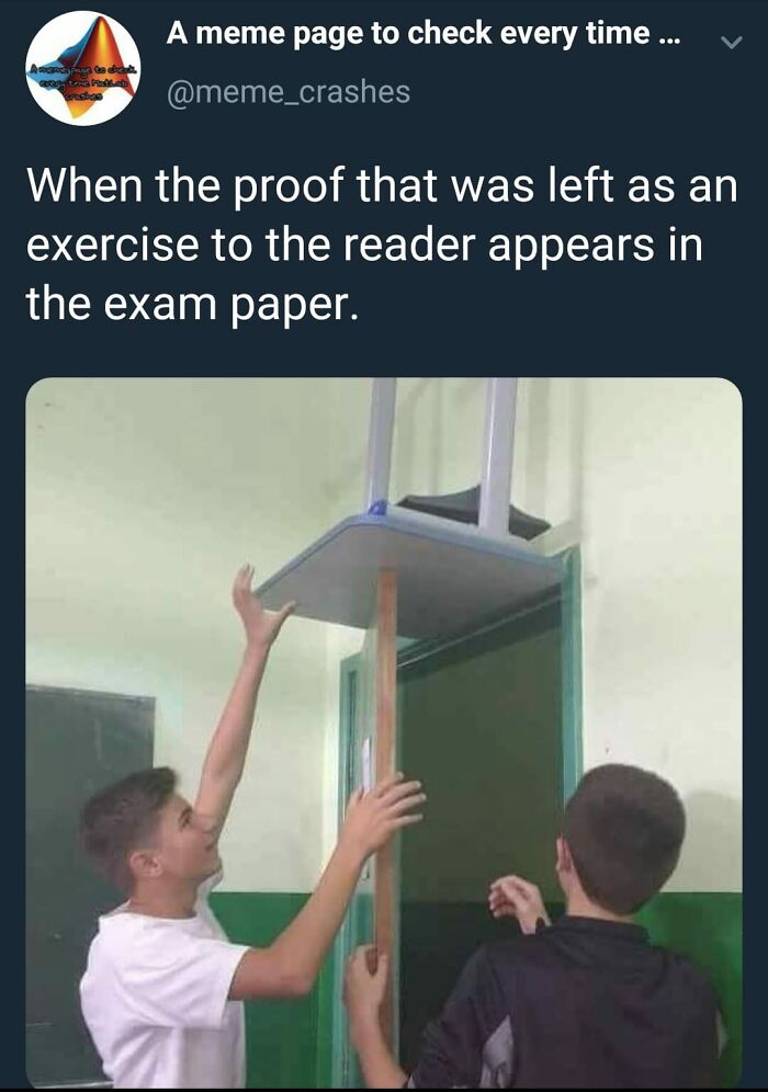 Meme of students erecting a desk showing exam proof with science humor